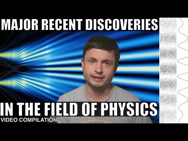 Major Physics Discoveries That Transformed Our Understanding, 2024 Video Compilation