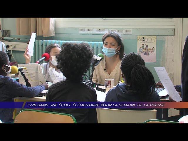 Yvelines | TV78 dans une école élémentaire pour la semaine de la presse