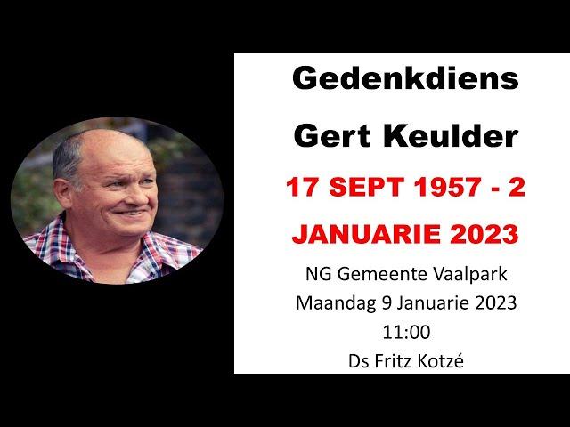 Gedenkdiens Gert Keulder NG Vaalpark Ds Fritz Kotze