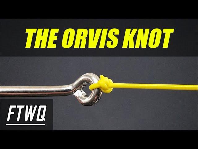 Fishing Knots: Orvis Knot - STRONG, SMALL, and RELIABLE Fishing Knot!!!