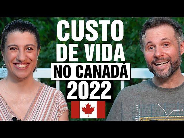 Quanto custa morar no Canadá? Gastos mensais no Canadá em 2022