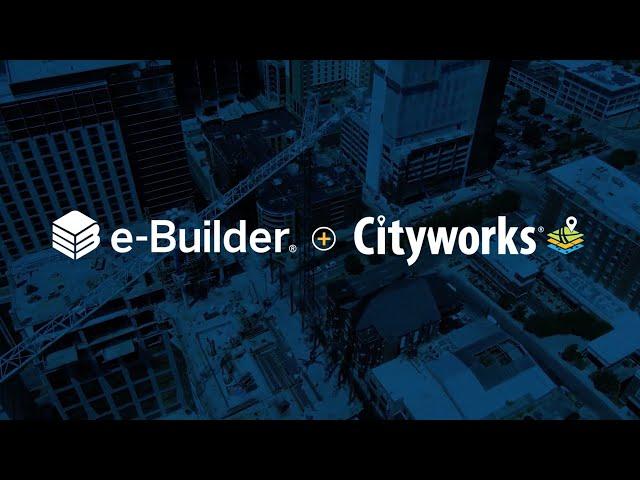 e-Builder and Cityworks Integration