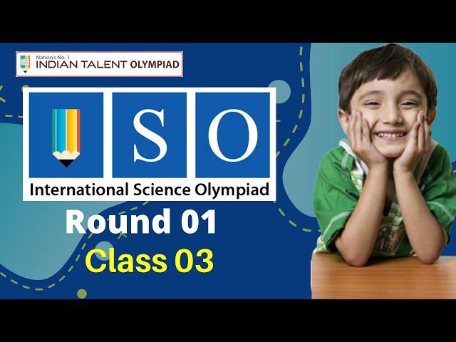 Indian Talent Olympiad - Science Olympiad Class 03 Question Paper (Round 1)