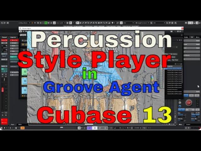 Percussion Style Player in Groove Agent for Cubase 13