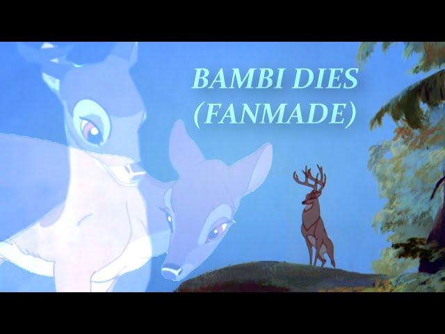 Bambi dies (FANMADE)