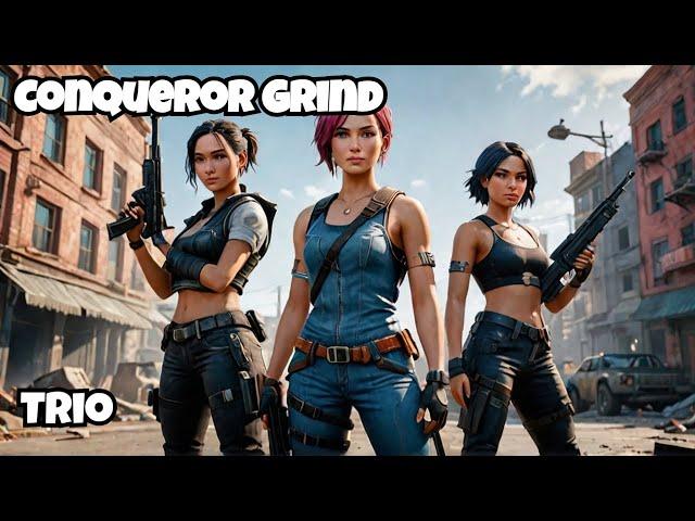 Road to Conqueror with Trio Girl Squad | PUBG MOBILE