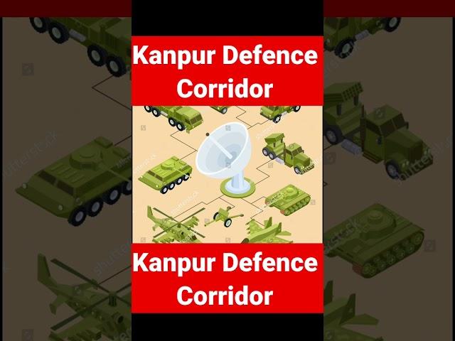 Kanpur Defence Corridor