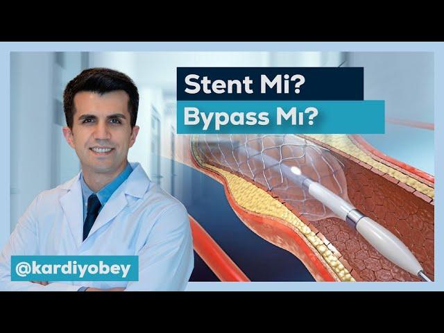 Ana Damar Tıkanıklığında Stent Mi? Bypass Mı?