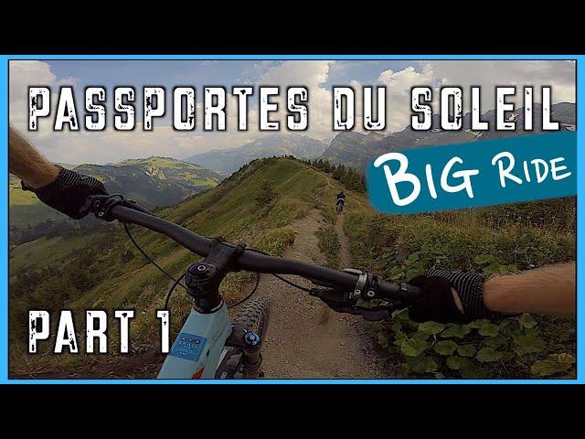 The Best Mountain bike trails in Europe// Passportes du Soleil route (part 1)