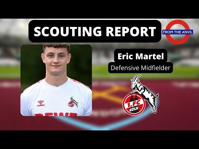 Scouting Report: Eric Martel (Defensive Midfielder, 1 FC Köln/Germany)