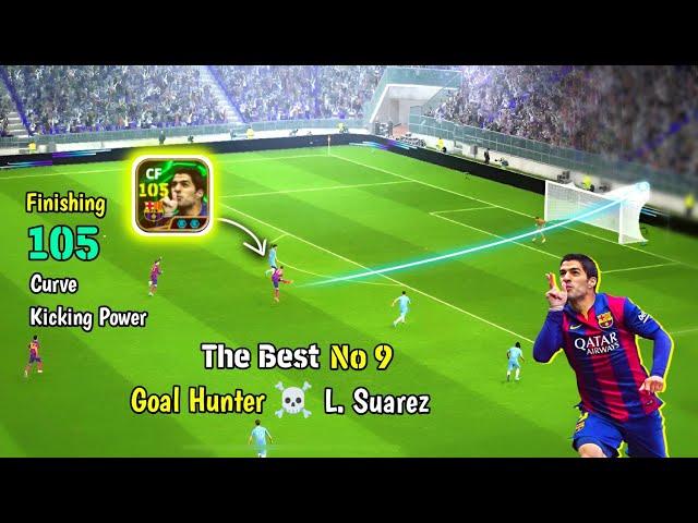 105 Rated Goal Hunter ️ Double Booster L. Suarez Review in eFootball 25 Mobile  PES EMPIRE•