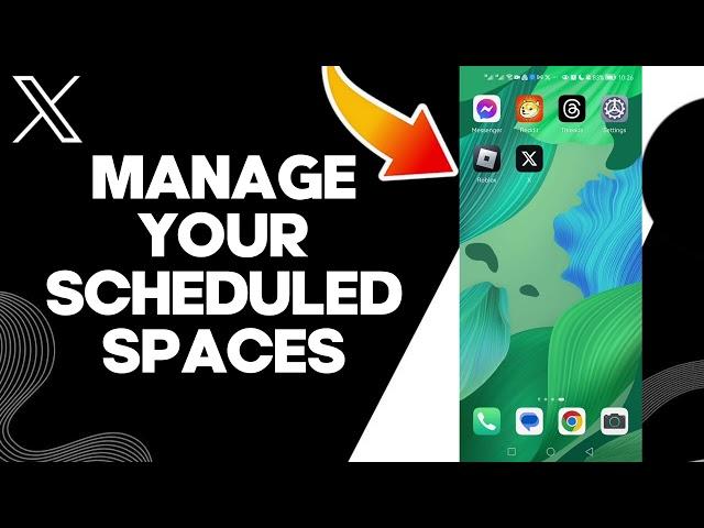 How To Manage Your Scheduled Spaces On X Twitter App