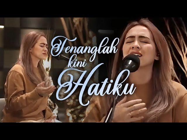 TENANGLAH KINI HATIKU | JUST WORSHIP