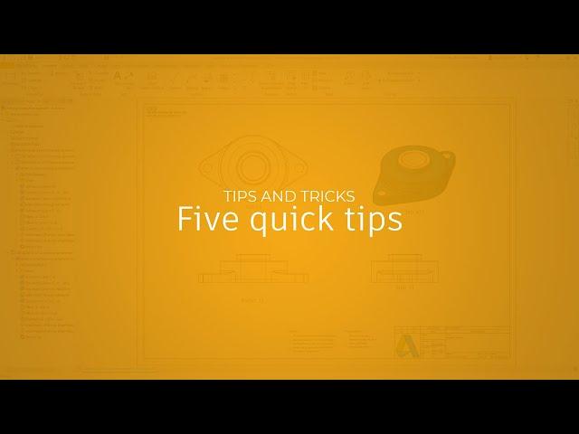 Autodesk Inventor 2022: Five Quick Tips