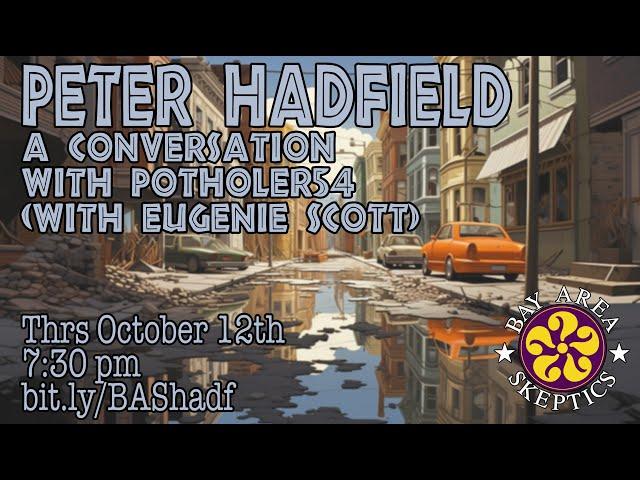 A Conversation with Potholer54 (with Eugenie Scott)