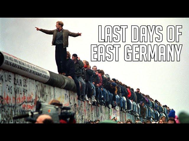 Last Days of East Germany: The Dramatic and Sudden Collapse of an Authoritarian State