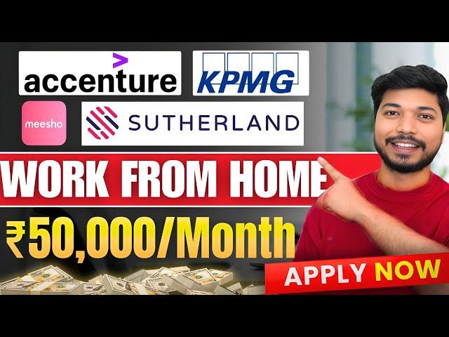 Sutherland Work From Home Jobs 2025 | Accenture, KPMG & Meesho Hiring NOW! | Apply Today