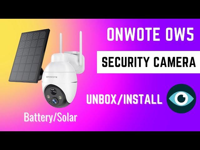 Wire free outdoor security camera install - Onwote OW5