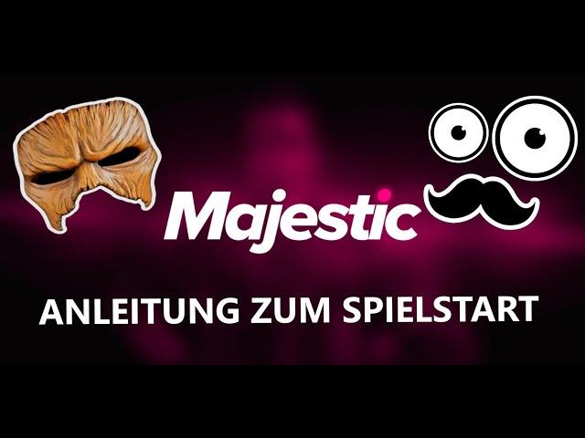 GTA V MAJESTIC RP - Anleitung zum Spielstart sowie Tips und Tricks