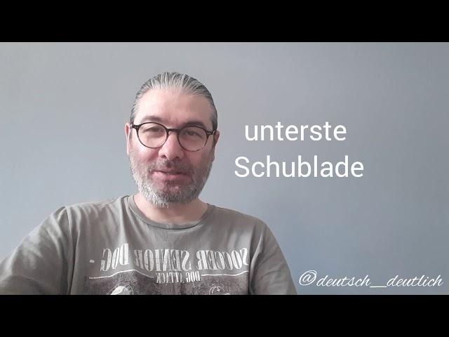 (aller)unterste Schublade