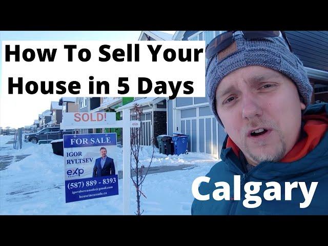 How To Sell Your House in Calgary in 5 Days | Real Estate