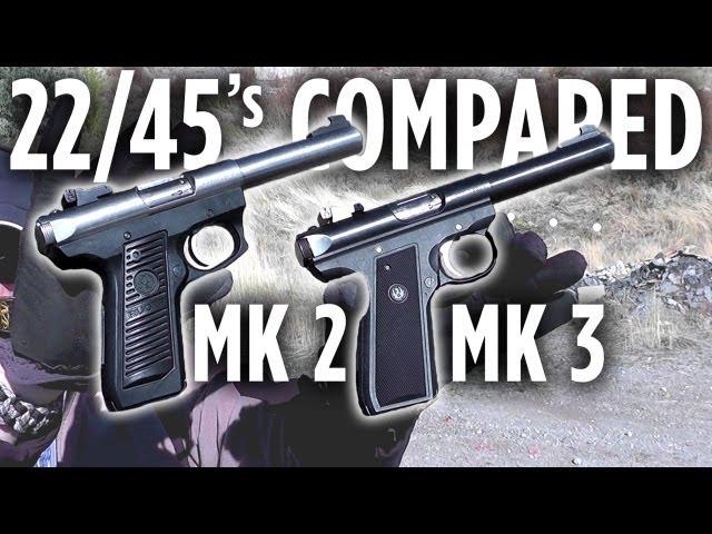 Ruger 22/45: Mark II & Mark III Compared at the Range