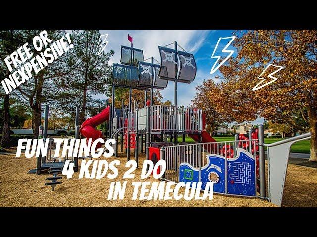 Fun Things For Kids To Do In Temecula California