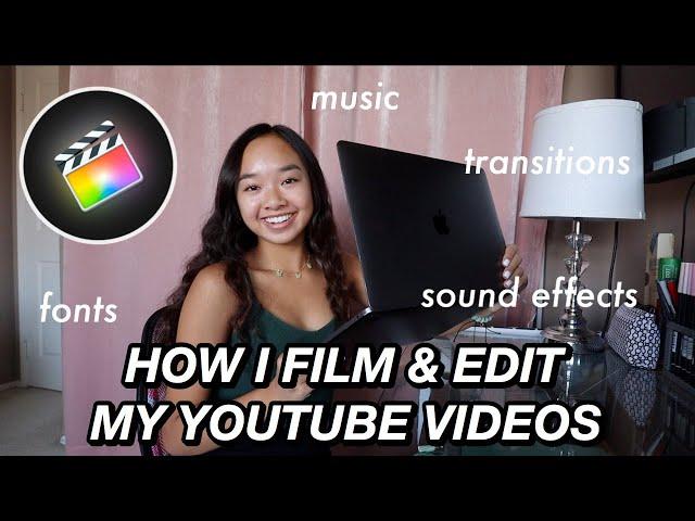 HOW I FILM & EDIT MY YOUTUBE VIDEOS (FINAL CUT PRO) | Nicole Laeno