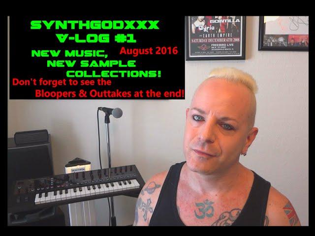 SynthgodXXX VLOG #1 New Music, Analog Sample Collections RIK MARSTON