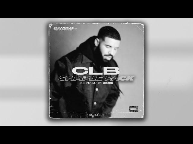 RNB SAMPLE PACK - "CLB" | Drake Loop Kit | Drake Samples | Soul Sample Pack