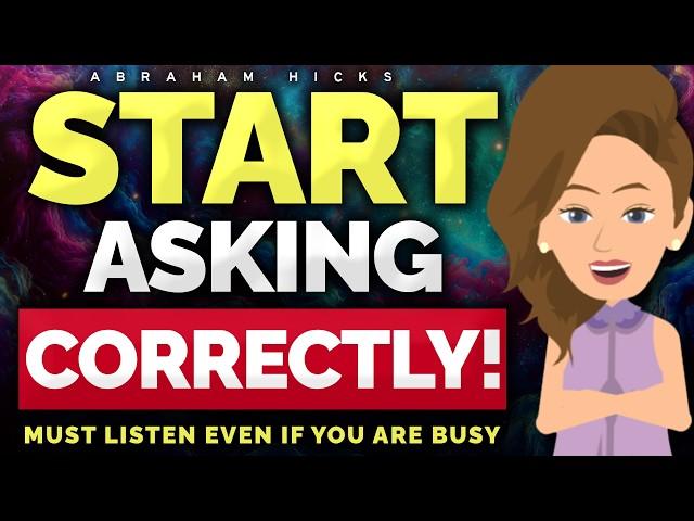 Watch What Happens When You Ask Differently!  Abraham Hicks 2024