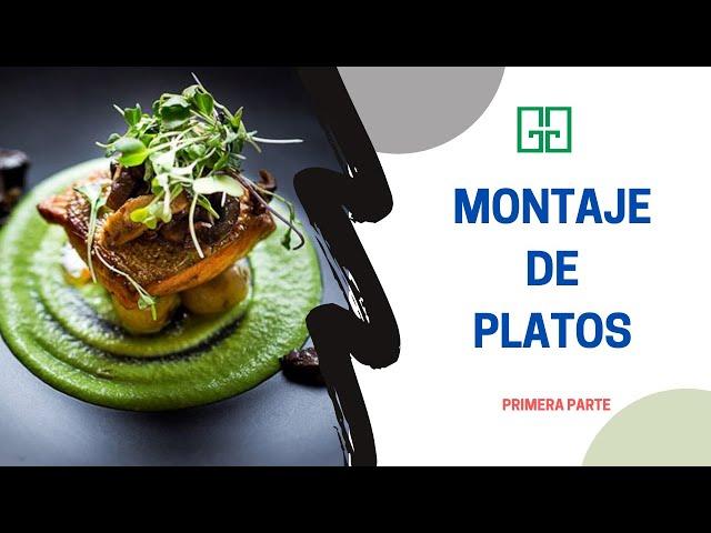 Montaje de Platos - Primera Parte