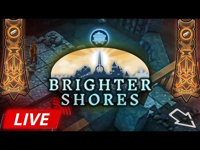 Digging into the Mines of Mantuban! Brighter Shores LIVE!