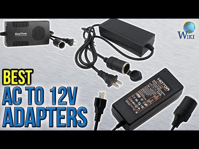 7 Best AC To 12V Adapters 2017