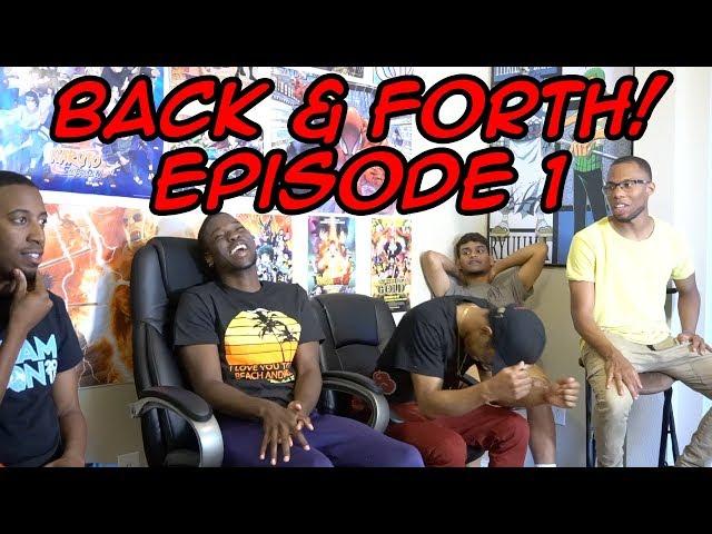 BACK & FORTH EP 1: Is MY HERO The Next Naruto? EVEN OVER BORUTO?! (FT CALEBCITY)