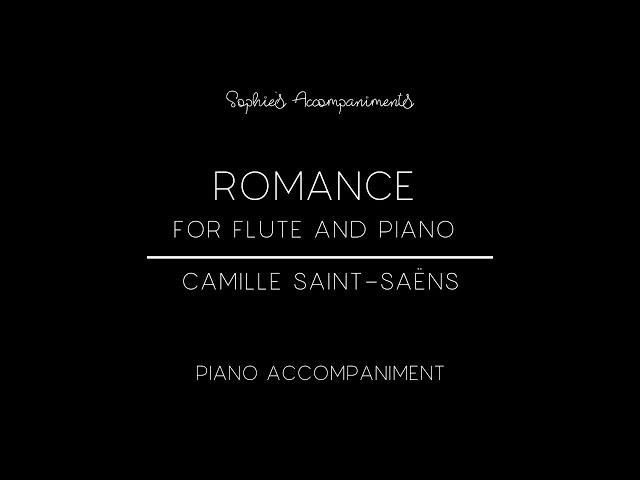 Romance for Flute and Piano Op. 37 by Camille Saint-Saëns - Piano Accompaniment