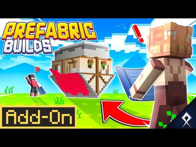 Prefabric Builds Addon for Minecraft