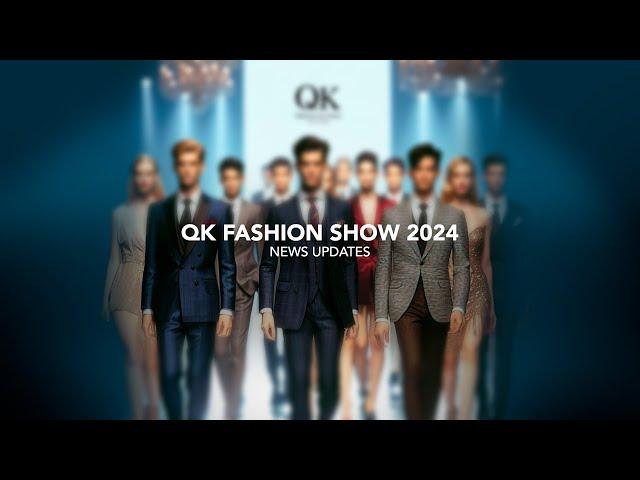 QK FASHION SHOW 2024 - 2nd Team Arrival