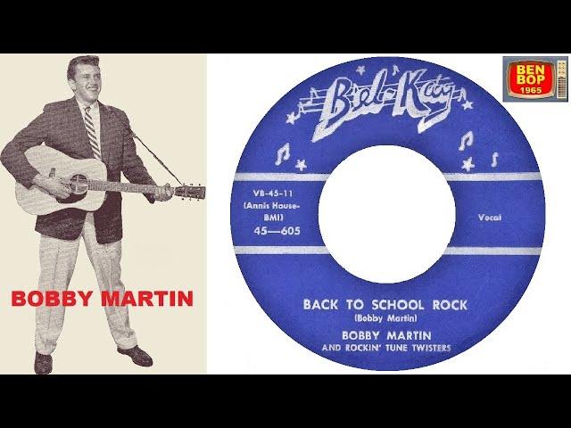 BOBBY MARTIN And Rockin' Tune Twisters - Back To School Rock (1958)