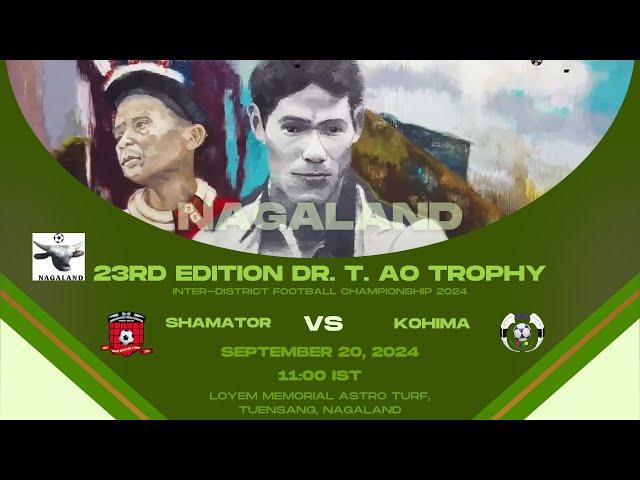 23RD EDITION DR. T. AO TROPHY | SHAMATOR VS KOHIMA | LOYEM MEMORIAL ASTRO TURF,  TUENSANG