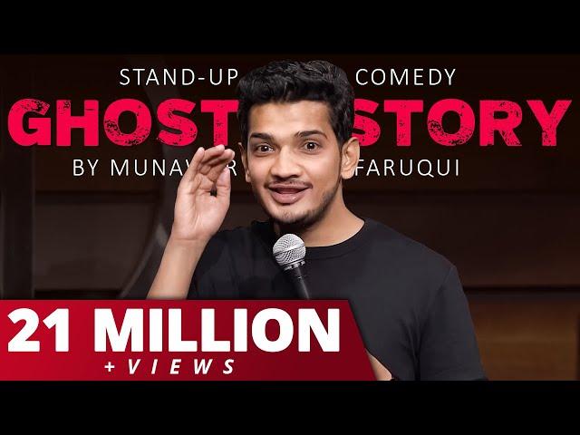 Ghost Story | Standup Comedy | Munawar Faruqui 2021