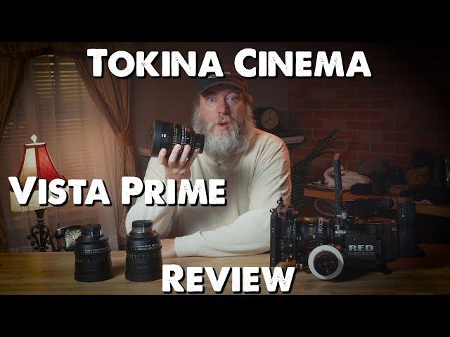 Tokina Cinema Vista Prime Cinema Lenses Review