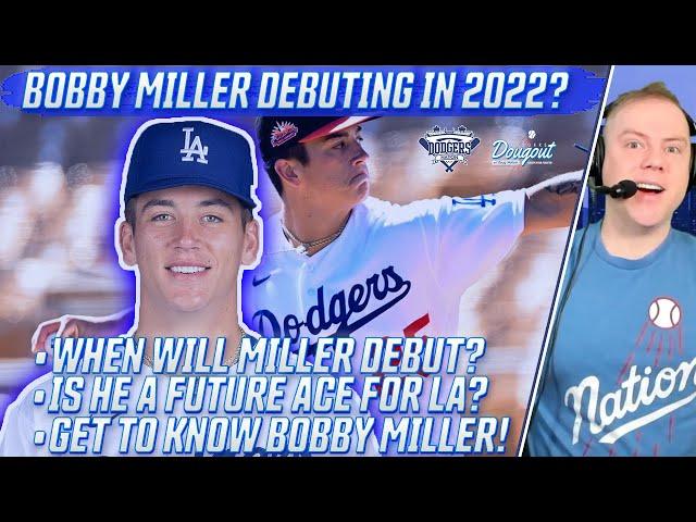 Bobby Miller Expected to Make Dodgers Debut in 2022! When Will He Debut?Is He a Future Ace?