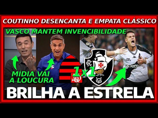 VASCO EMPATA COM FLAMENGO E MANTEM INVENCIBILIDADE - ANDRÉ RISEK  - NOTÍCIAS VASCO HOJE