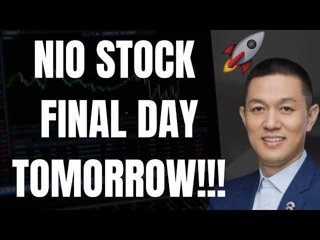  NIO STOCK FINAL DAY TOMORROW! NIO, TSLA, SPY, ES, BTC, NVDA, AAPL, QQQ META & AMZN PREDICTIONS! 