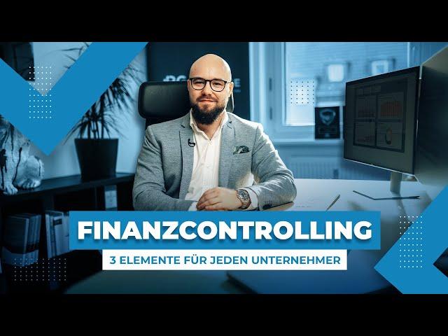 Finanzcontrolling - Diese 3 Instrumente braucht jeder Unternehmer