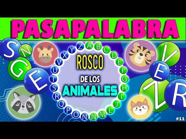 JUEGO De PASAPALABRA  El ROSCO De Los ANIMALES  MEJORA tu CONCENTRACIÓN  PARA Niños