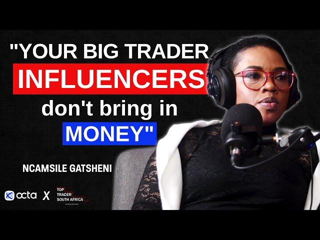 the DARK SIDE of working with TRADER INFLUENCERS | Brokers, retainers and more | Ncamsile Gatsheni