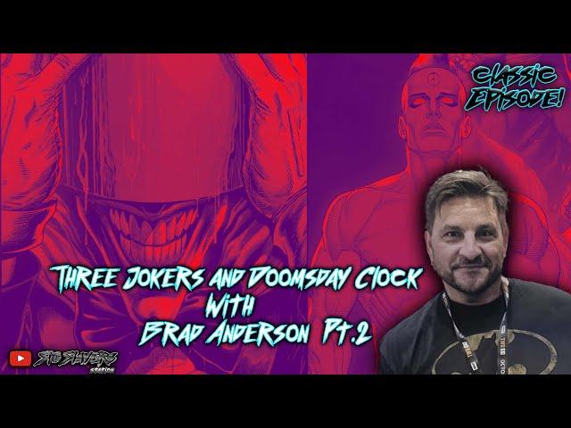 Three Jokers with Brad Anderson| Comic Books and Chill Classics!