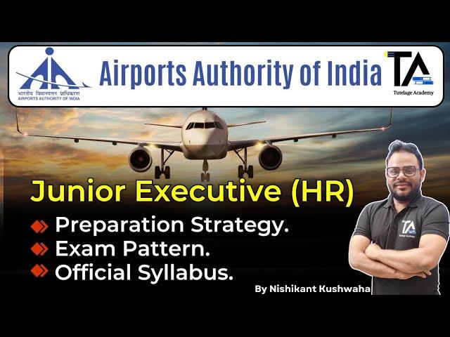 AAI Junior Executive HR Exam Pattern, Syllabus & Preparation Strategy by Nishikant Sir